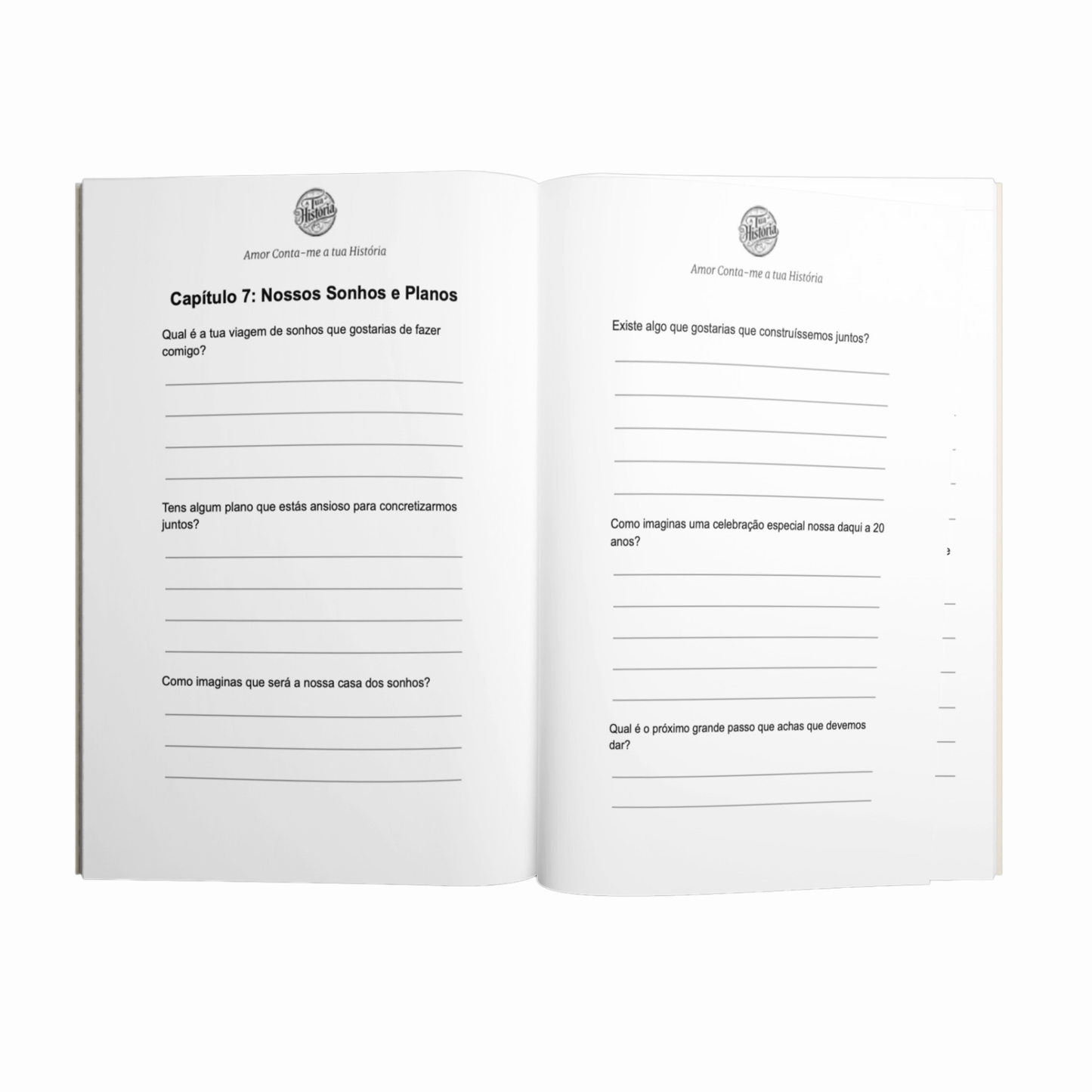 Amor Conta - me a Tua História - A tua História